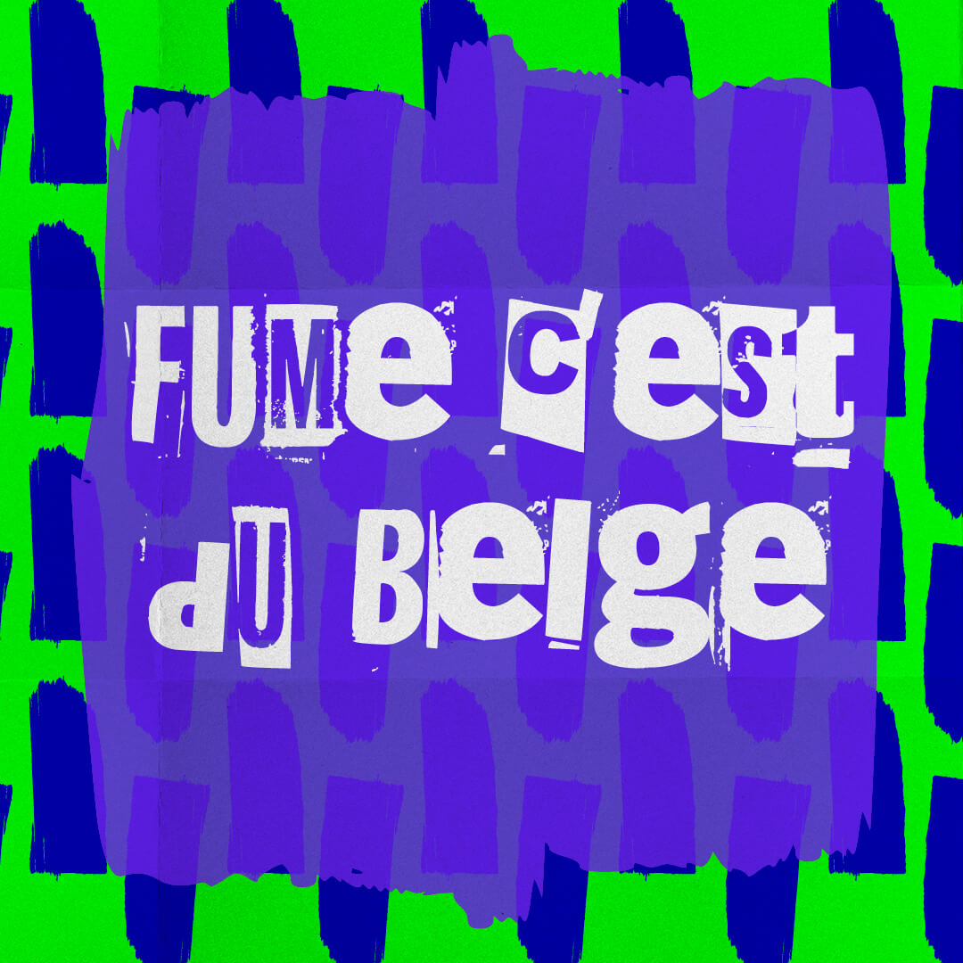 Image Fume c’est du belge #38
