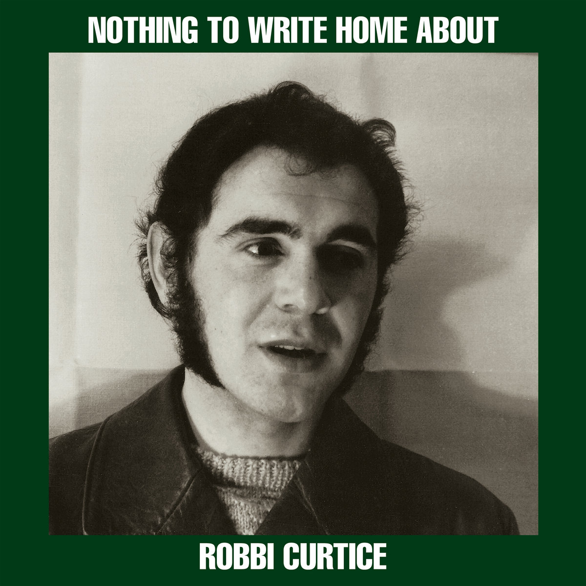 Nothing To Write Home About , un bijou pop de Robbi Curtice